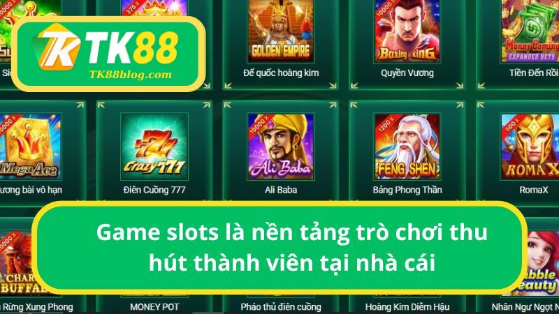 Nền tảng nổ hũ đặc sắc có tại trang cá cược