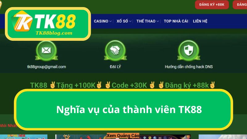 Nghĩa vụ của thành viên TK88