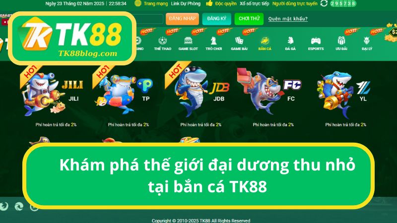 Khám phá thế giới đại dương thu nhỏ tại bắn cá TK88