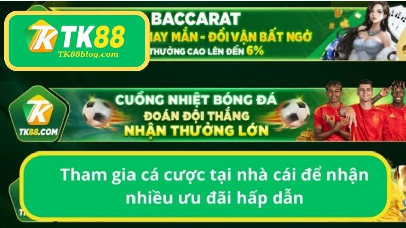 Tham gia cá cược tại nhà cái để nhận nhiều ưu đãi hấp dẫn