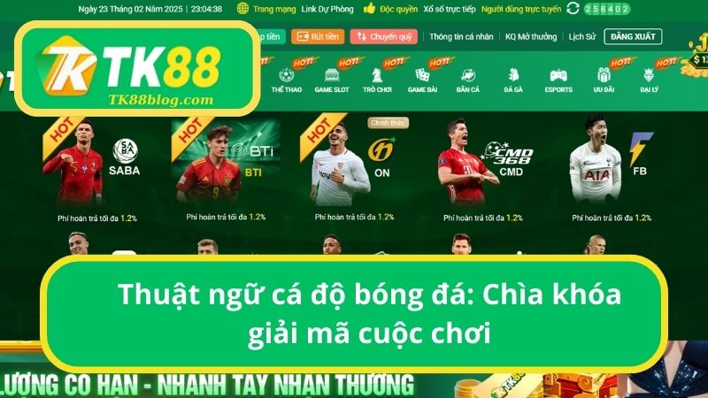 Thuật ngữ cá độ bóng đá: Chìa khóa giải mã cuộc chơi